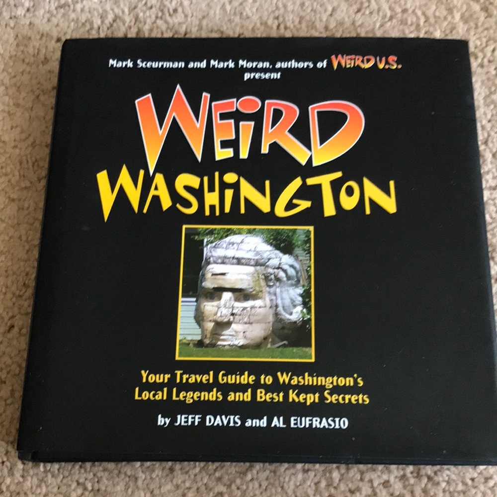 Weird Washington - fun travel guide book